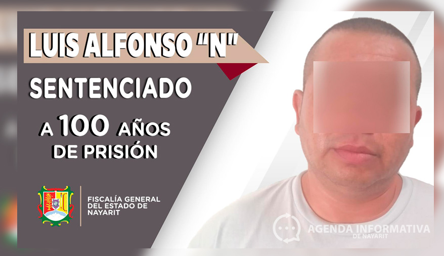 Sentencian a 100 años de prisión a Luis Alfonso “N” por abuso agravado contra una menor en Nayarit