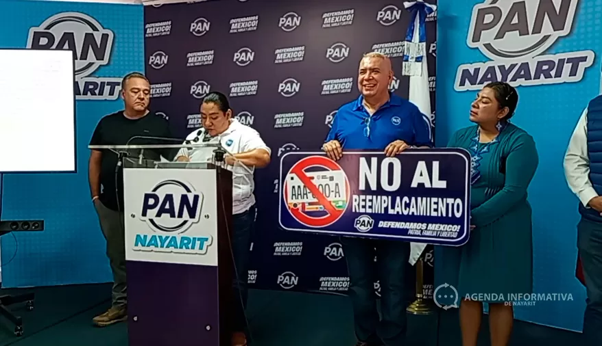 PAN afirma que reemplacamiento “no se justifica” y advierte impacto en las familias nayaritas